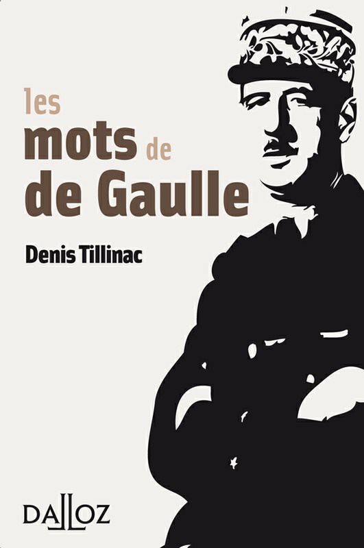 Les Mots de de Gaulle