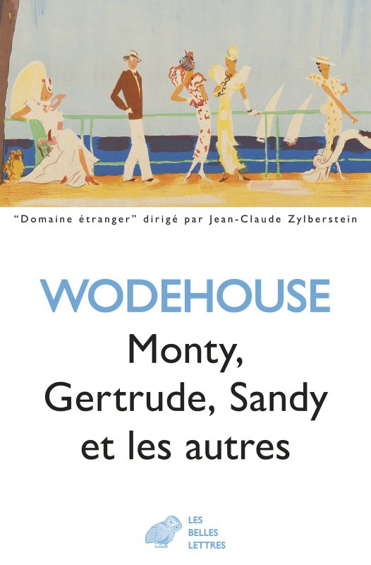 Monty, Gertrude, Sandy et les autres