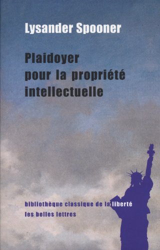 Plaidoyer Pour La Propriete Intellectuelle