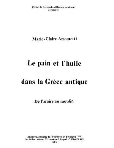 Le pain et l'huile dans la Grèce antique : de l'araire au moulin