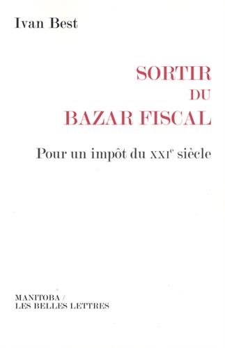 Sortir Du Bazar Fiscal