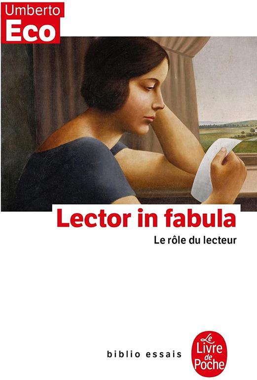 Lector In Fabula: Le Role Du Lecteur (Le Livre de Poche) (French Edition)