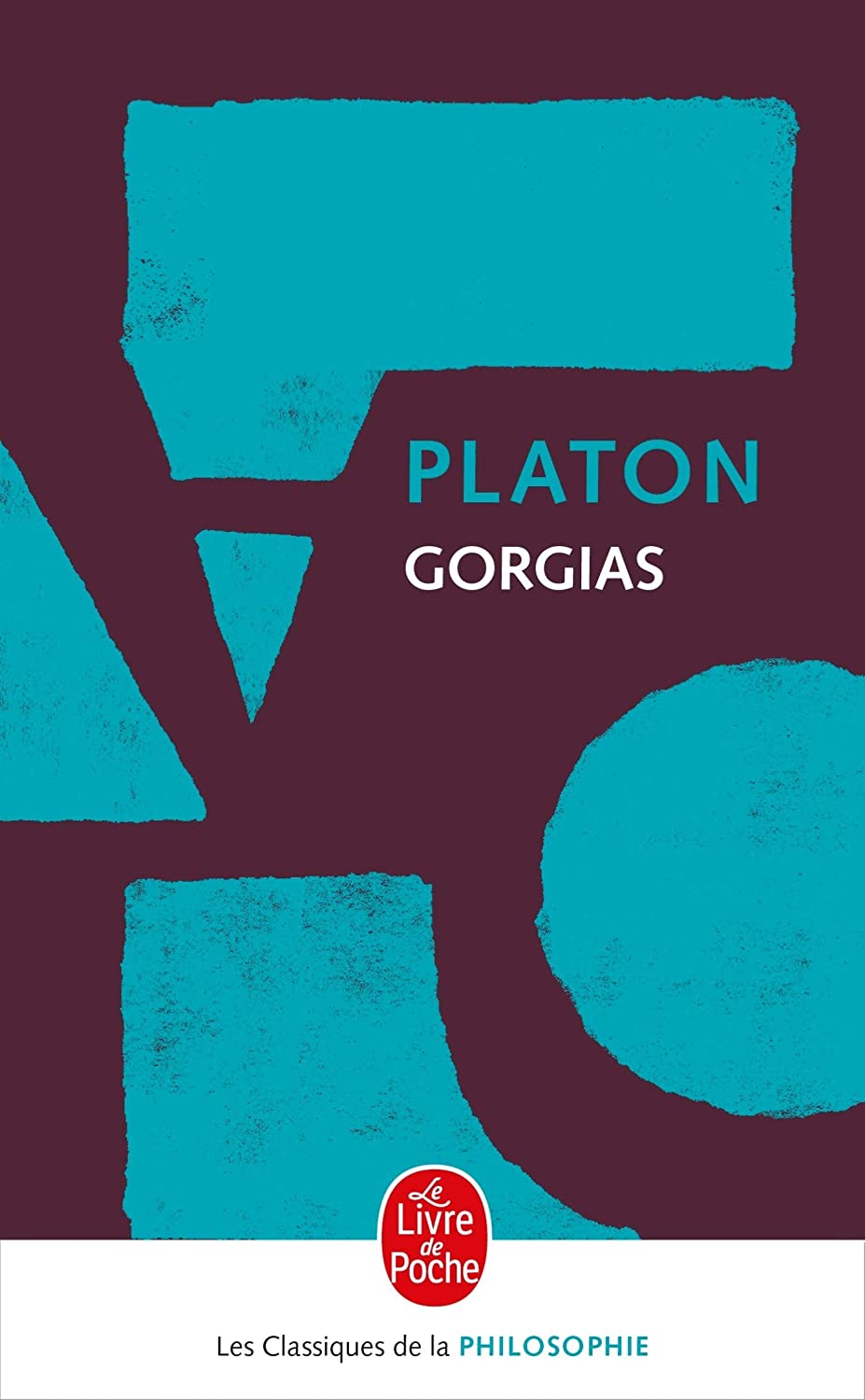 Gorgias (Ldp Class.Philo) (French Edition)