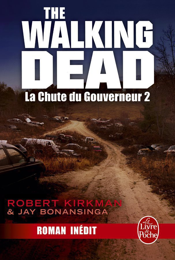 La Chute Du Gouverneur (The Walking Dead, Tome 3, Volume 2)