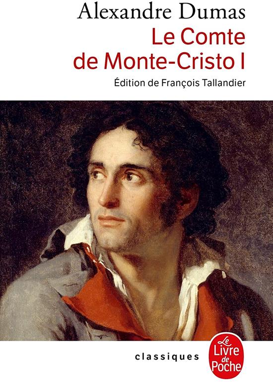 Le Comte de Monte Cristo, Tome 1 (French Edition)