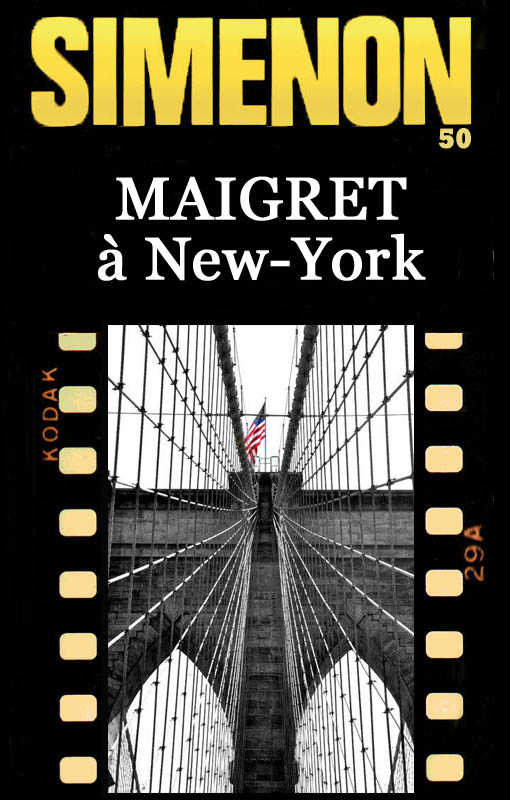 Maigret A New-York (Inspector Maigret Mysteries) (French Edition)