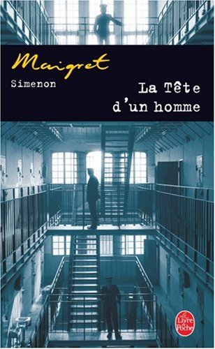 La Tete D'Un Homme (Le Livre de Poche) (French Edition)