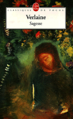 Sagesse, suivi de &quot;Jadis et Naguère&quot;