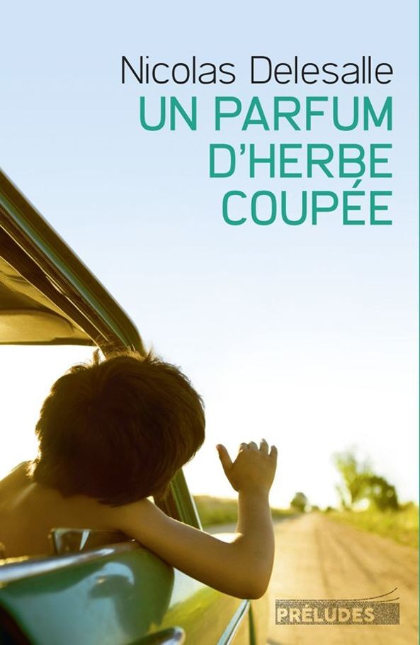 Un Parfum D'Herbe Coupee (Edition Avec Bonus