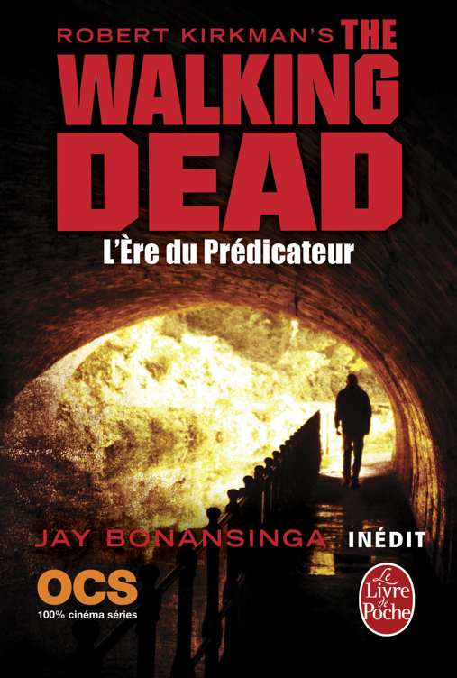 L'Ere Du Predicateur (the Walking Dead, Tome 5)