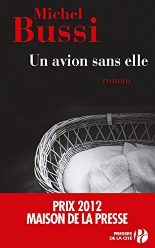 Un Avion Sans Elle (French Edition)