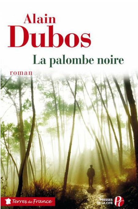 La palombe noire : roman