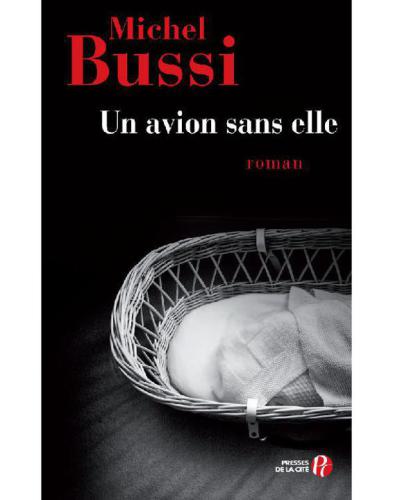 Un avion sans elle : roman