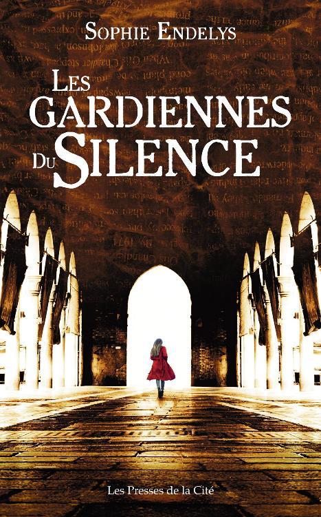 Les gardiennes du silence : roman