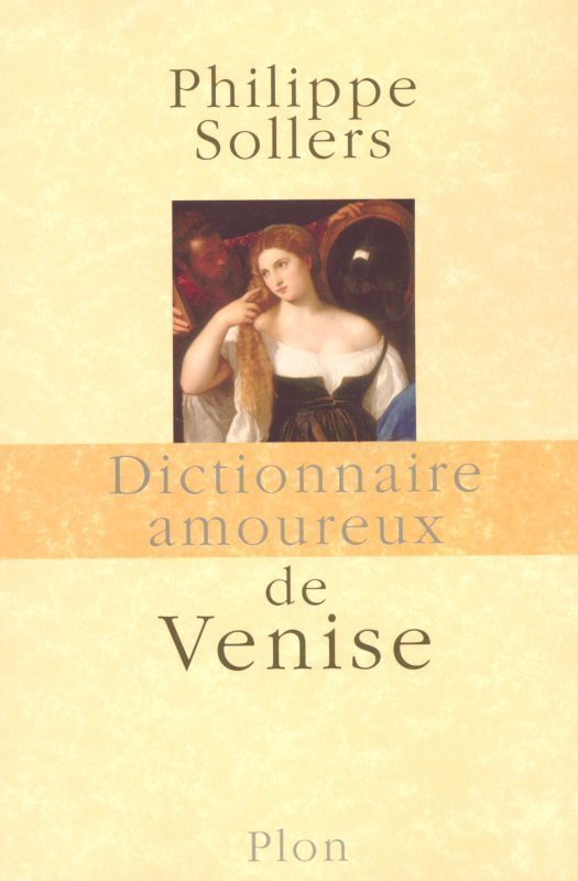 Dictionnaire amoureux de Venise