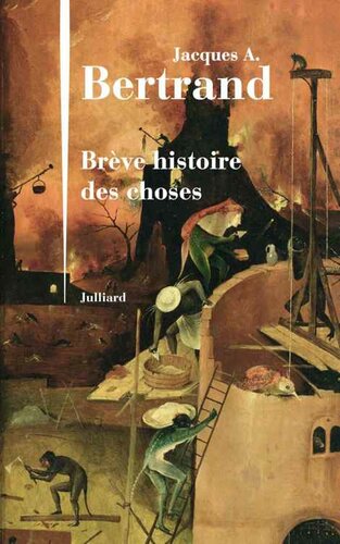 Brève histoire des choses