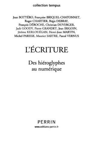 L'écriture Des hiéroglyphes au numérique