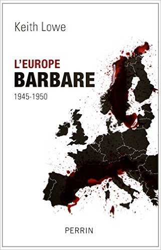 L'Europe barbare, 1945-1950