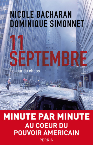 11 Septembre, Le Jour Du Chaos