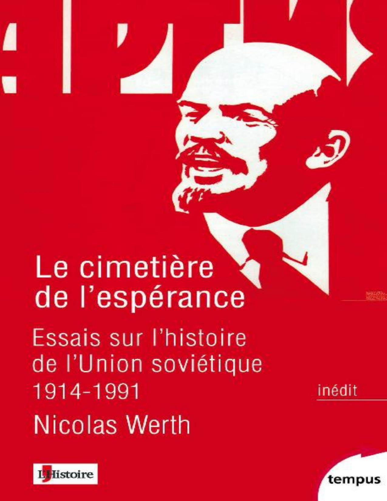 Le cimetière de l'espérance : essais sur l'histoire de l'Union soviétique, 1914-1991