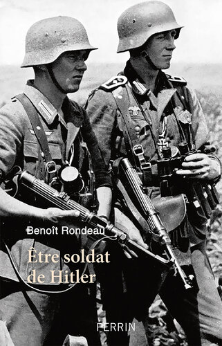 Être soldat de Hitler