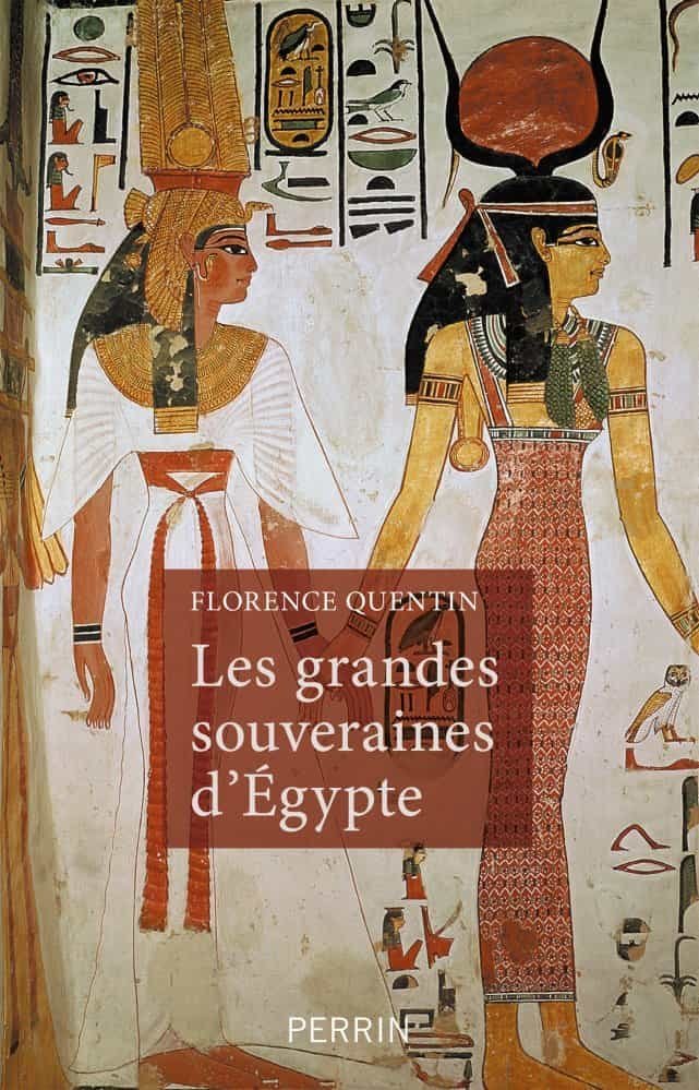 Les grandes souveraines d'Egypte