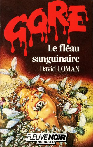 Le Fléau sanguinaire