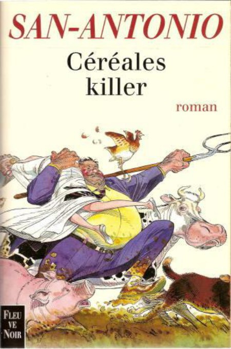 C&eacute;r&eacute;ales killer (San-Antonio) (French Edition)