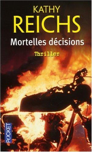 Mortelles Decisions