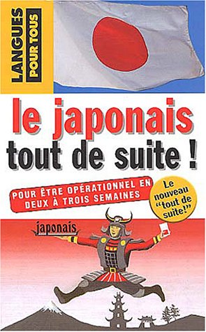 Le Japonais Tout De Suite!