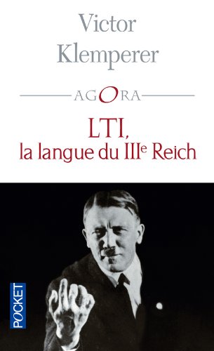 LTI, la langue du IIIe Reich