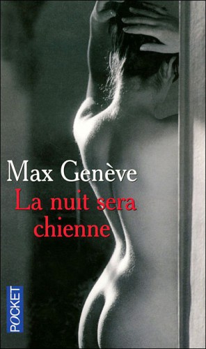 La Nuit sera Chienne