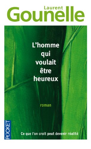 L'Homme qui voulait être heureux