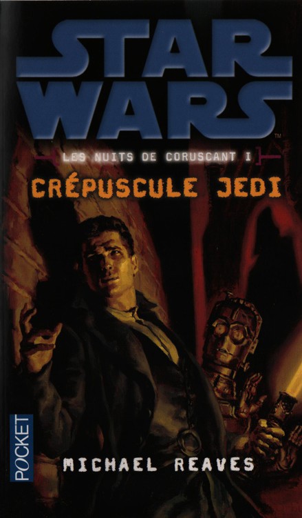 Les nuits de coruscant 1 - Crépuscule Jedi