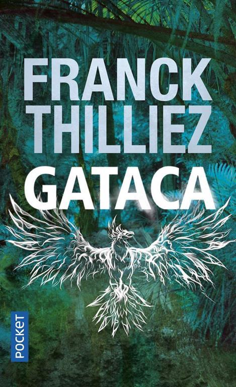 Gataca (2) (Thriller) (French Edition)