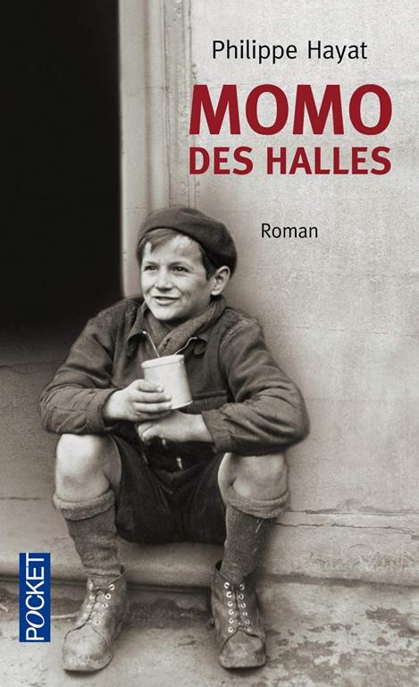 Momo des Halles (Roman contemporain) (French Edition)