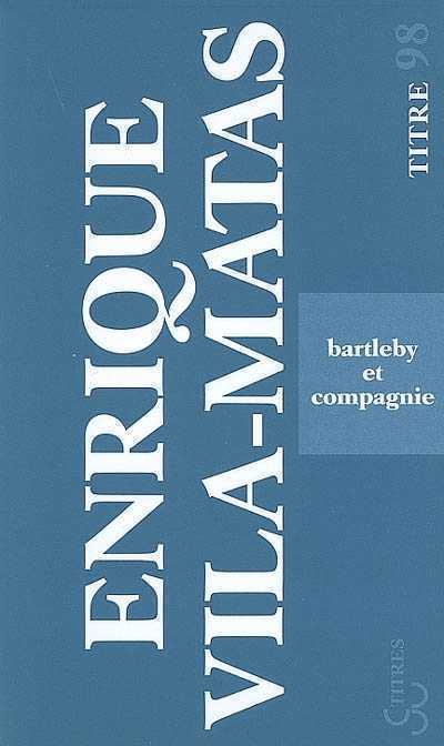 Bartleby Et Compagnie