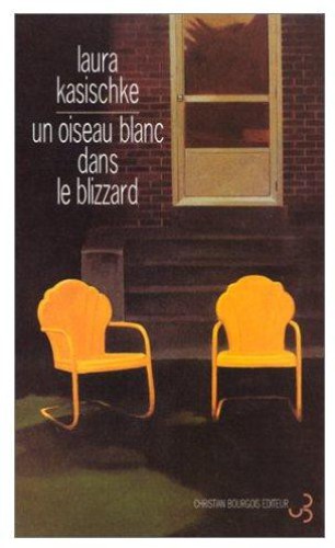 Un oiseau blanc dans le blizzard (Littérature étrangère) (French Edition)