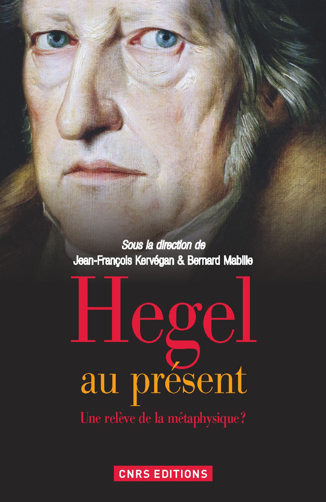 Hegel au présent : une relève de la métaphysique?