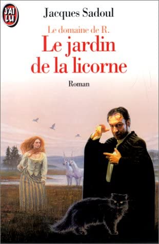 Jardin de la licorne - le domaine de r. (Le): - ROMAN (LITT&Eacute;RATURE FRAN&Ccedil;AISE)