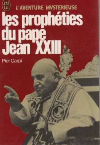 Les Prophéties Du Pape Jean Xxiii