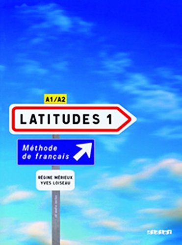 Latitudes 1 Livre de l'élève