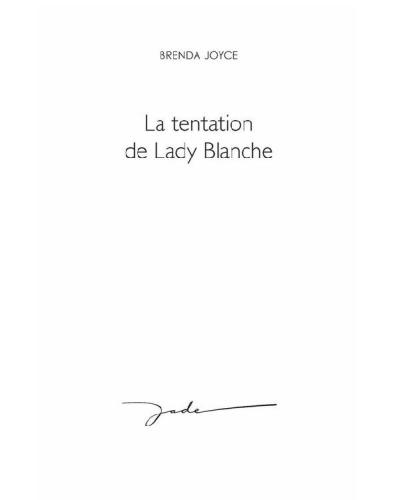 La tentation de Lady Blanche