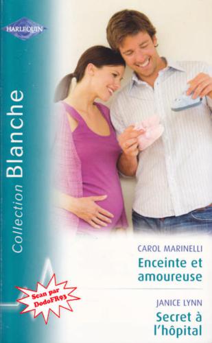 Enceinte et amoureuse / Secret à l'hôpital