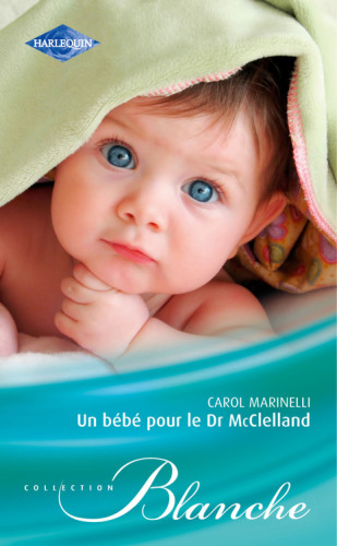 Un bébé pour le Dr McClelland