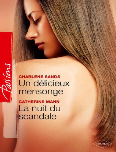 Un Delicieux Mensonge - La Nuit Du Scandale