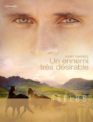 Un Ennemi Tres Desirable