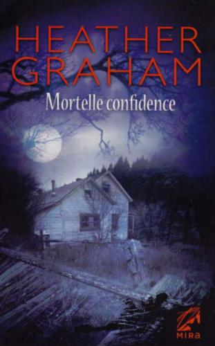 Mortelle confidence : roman