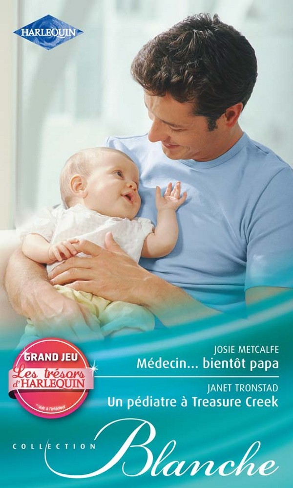 Medecin... Bientot Papa - Un Pediatre a Treasure Creek