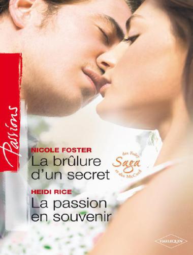 La Brulure D'Un Secret - La Passion En Souvenir